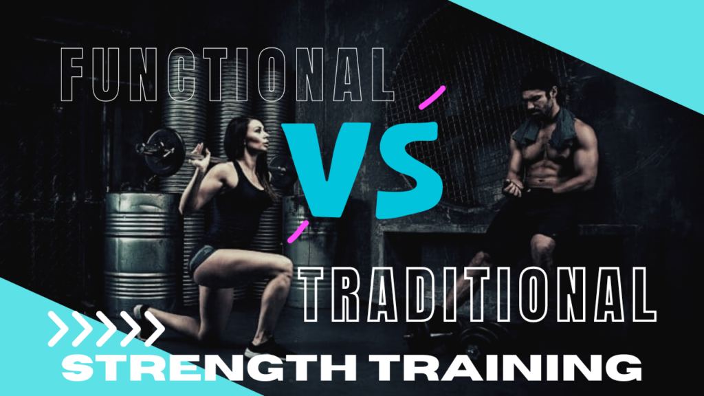 functional vs traditional strength training
