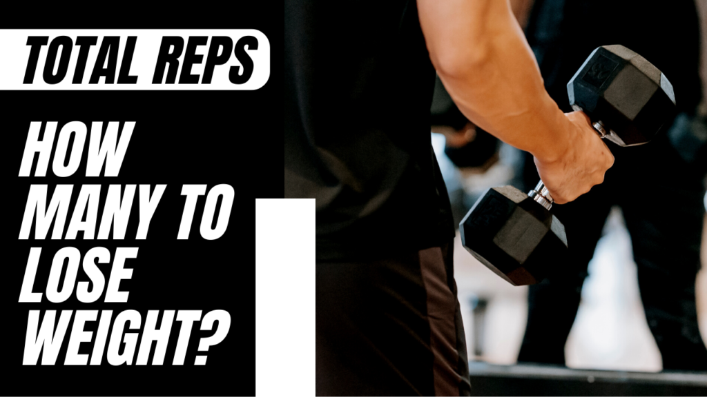 how many reps should I do to lose weight